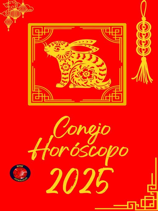 Title details for Conejo Horóscopo  2025 by Alina Rubi - Available